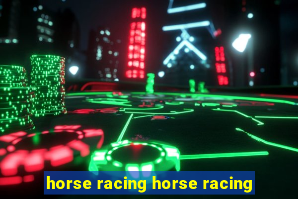 horse racing horse racing